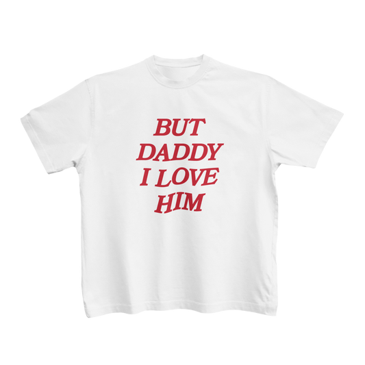 Taylor Swift - But Daddy I Love Him Baby Tee